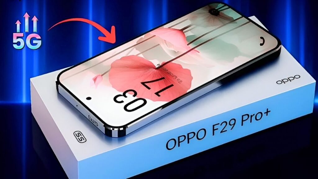 Oppo F29 Pro 5G Price Features and Specifications 80W Fast Charging and High Resolution Camera